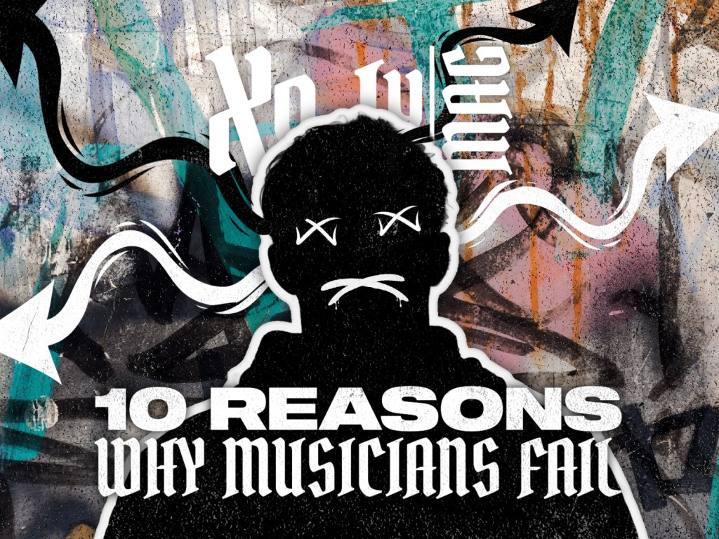 10 Reason Why Musicians&nbsp;Fail